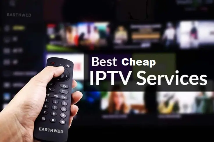 Top Cheap IPTV Services Under $10/Month (Honest Review) 1 Best Cheap IPTV Services